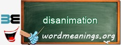 WordMeaning blackboard for disanimation